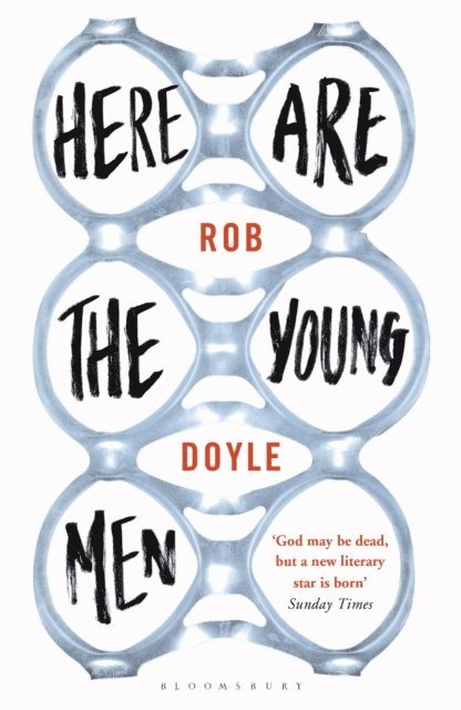 Rob Doyle - Here Are the Young Men, E-bok