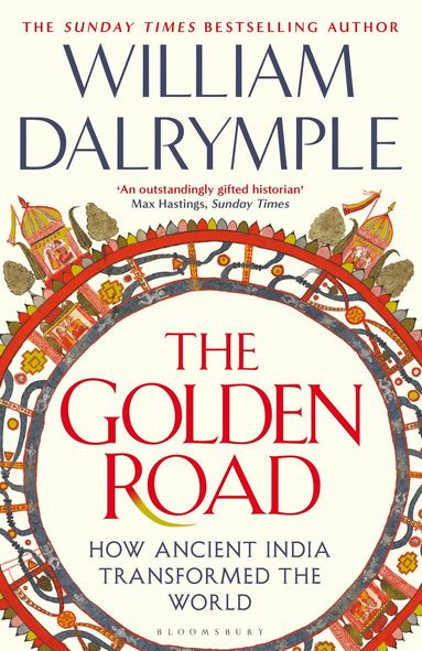 William Dalrymple - Golden Road, Inbunden