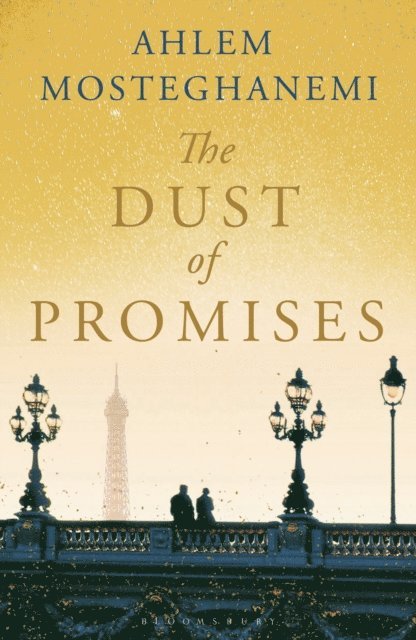 Ahlem Mosteghanemi - Dust of Promises, E-bok