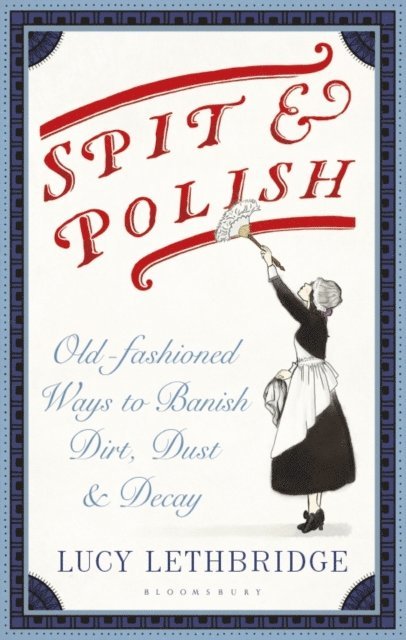 Lucy Lethbridge - Spit and Polish, E-bok