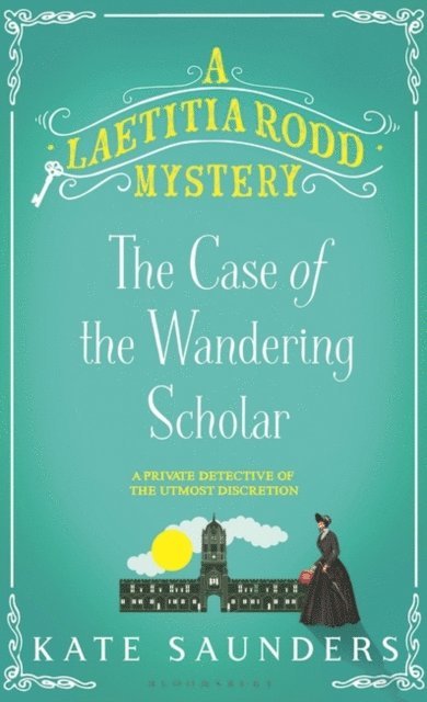 Kate Saunders - Case of the Wandering Scholar, E-bok