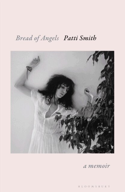Patti Smith - Bread of Angels, E-bok