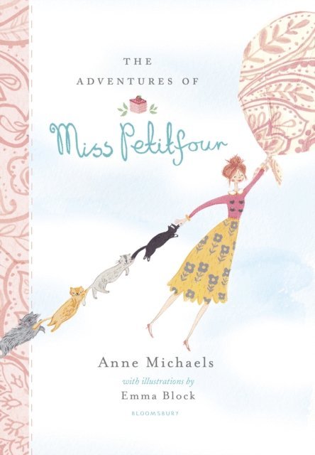 Anne Michaels - Adventures of Miss Petitfour, E-bok