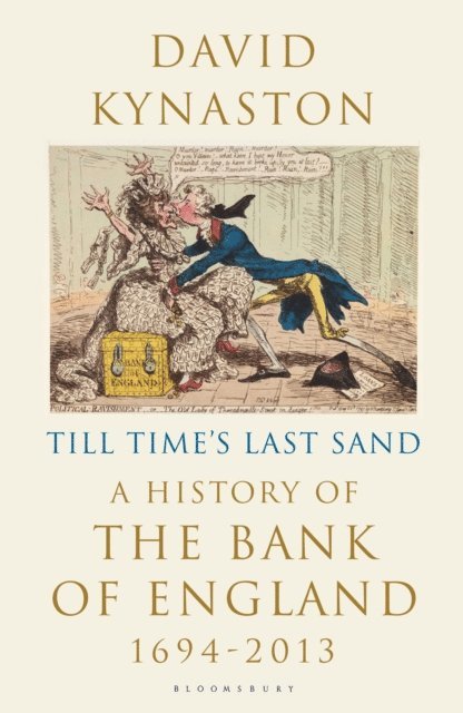 David Kynaston - Till Time's Last Sand, E-bok