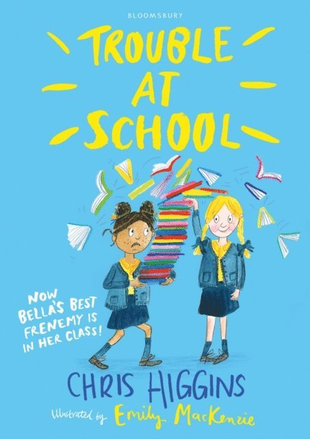 Chris Higgins - Trouble At School, E-bok