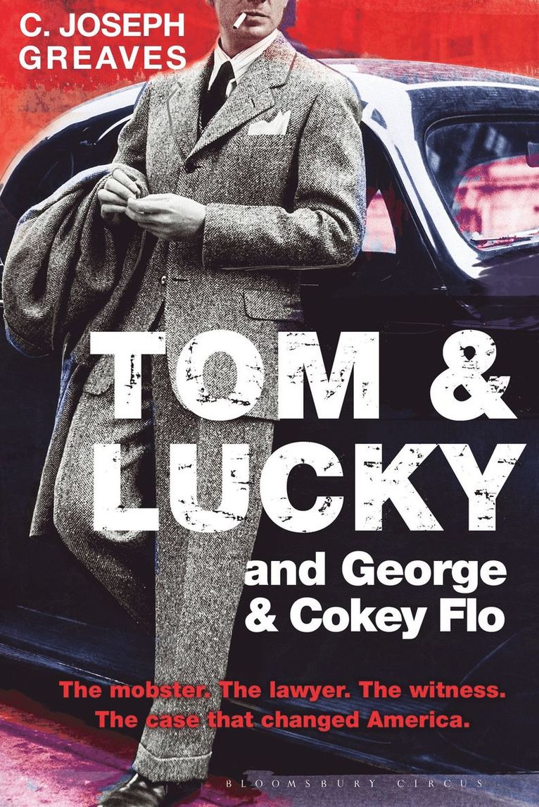 C. Joseph Greaves - Tom & Lucky (and George & Cokey Flo), Inbunden