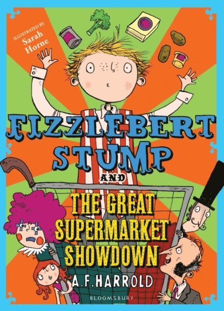 A.F. Harrold - Fizzlebert Stump and the Great Supermarket Showdown, E-bok