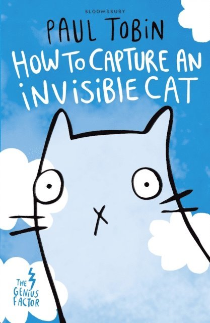 Paul Tobin - Genius Factor: How to Capture an Invisible Cat, E-bok
