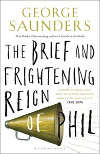 Brief and Frightening Reign of Phil