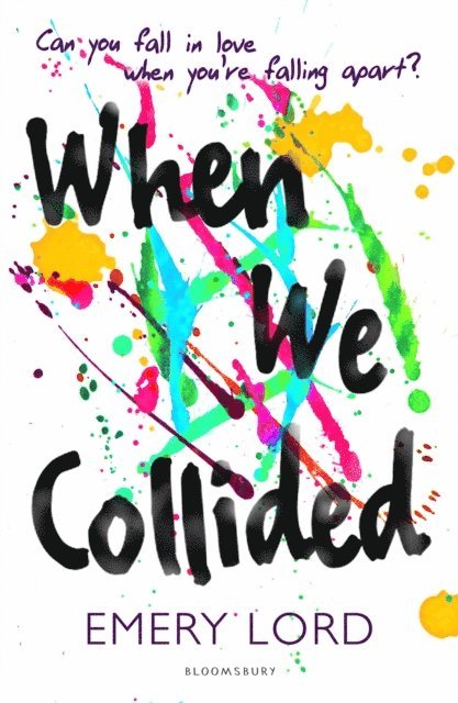 Emery Lord - When We Collided, E-bok