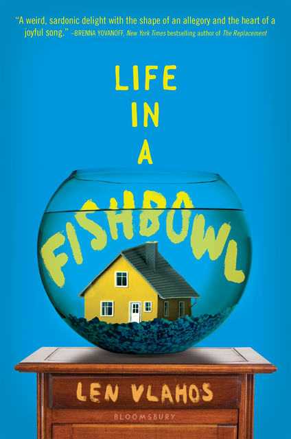 Len Vlahos - Life in a Fishbowl, E-bok