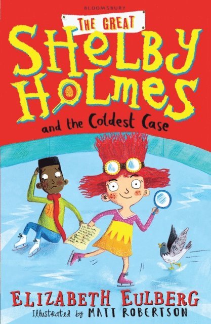 Elizabeth Eulberg - Great Shelby Holmes and the Coldest Case, E-bok