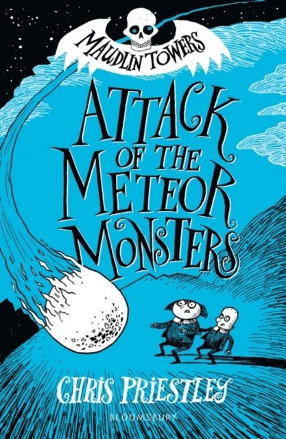 Chris Priestley - Attack of the Meteor Monsters, E-bok