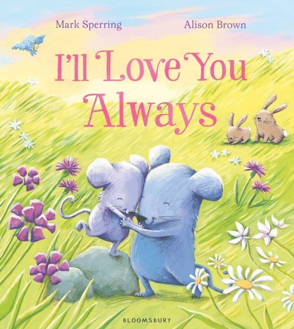Mark Sperring - I'll Love You Always, E-bok