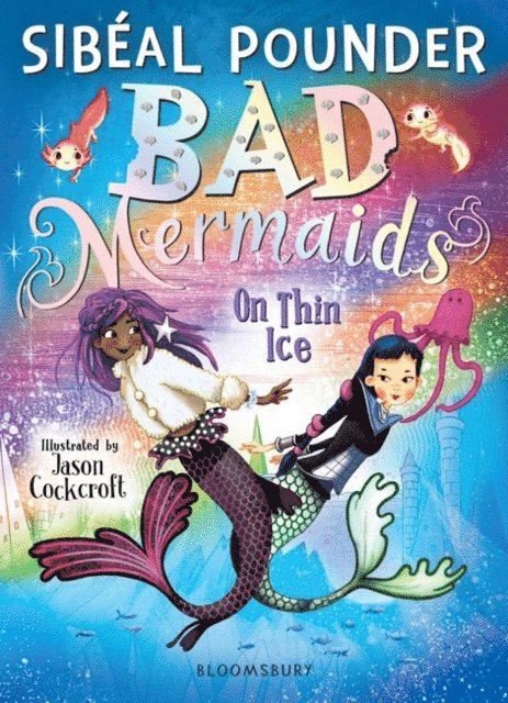 Sibéal Pounder - Bad Mermaids: On Thin Ice, E-bok