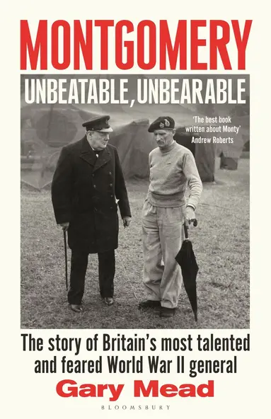 Montgomery: Unbeatable, Unbearable