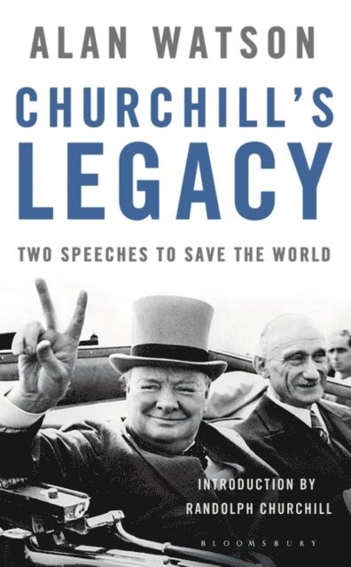 Alan Watson - Churchill's Legacy, E-bok