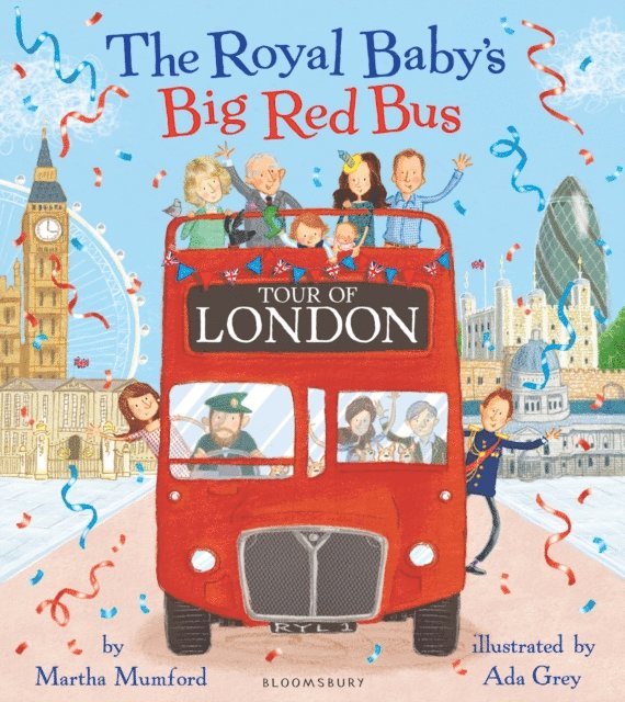 Martha Mumford - Royal Baby's Big Red Bus Tour of London, E-bok