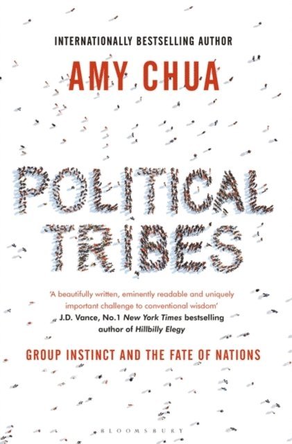 Amy Chua - Political Tribes, E-bok