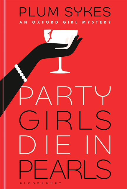 Plum Sykes - Party Girls Die in Pearls, E-bok