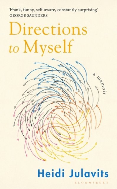 Heidi Julavits - Directions to Myself, E-bok