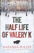 Half Life Of Valery K