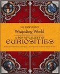 J.K. Rowling's Wizarding World - A Pop-Up Gallery of Curiosities