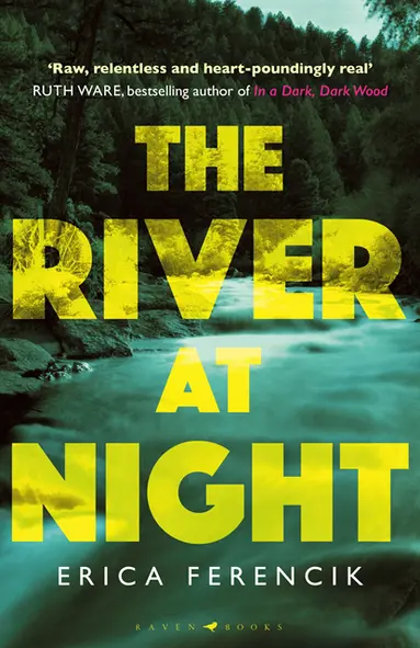 Erica Ferencik - River at Night, E-bok