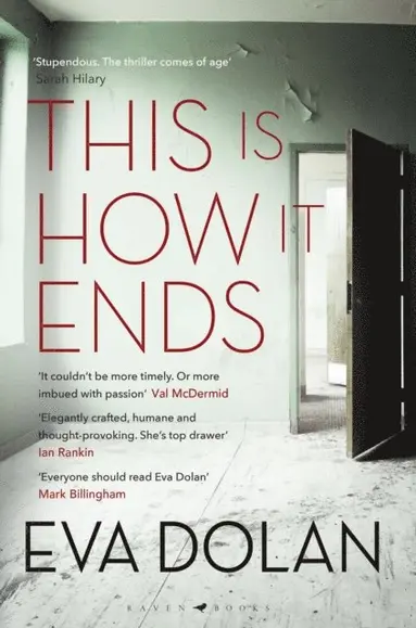 Eva Dolan - This Is How It Ends, E-bok