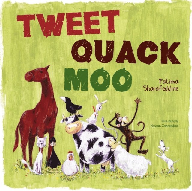 Fatima Sharafeddine - Tweet, Quack Moo, E-bok