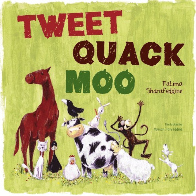 Fatima Sharafeddine - Tweet, Quack Moo, E-bok