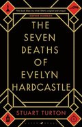 The Seven Deaths of Evelyn Hardcastle