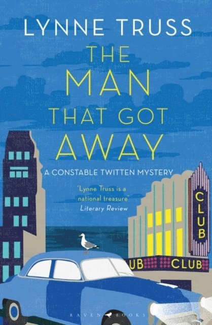 Lynne Truss - Man That Got Away, E-bok