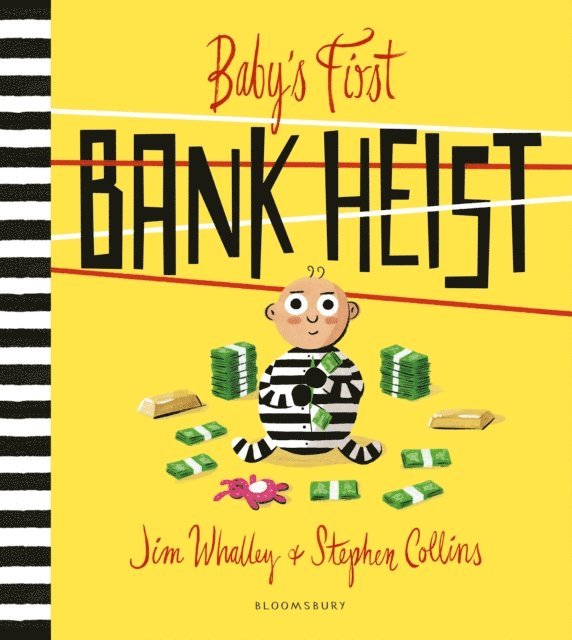 Jim Whalley - Baby's First Bank Heist, E-bok