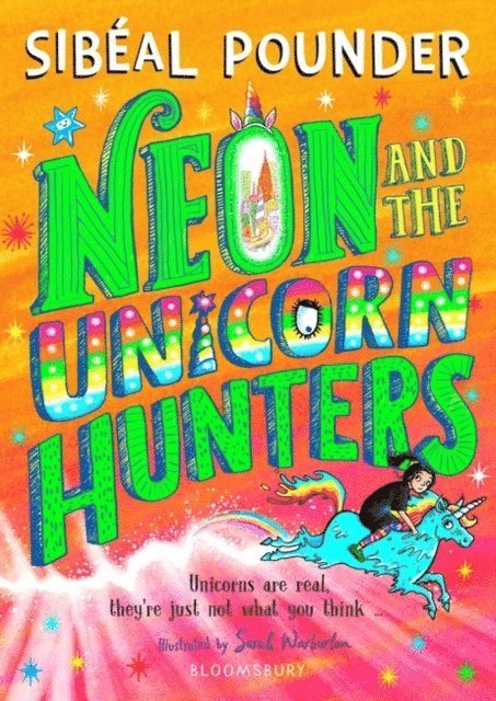 Sibéal Pounder - Neon and The Unicorn Hunters, E-bok