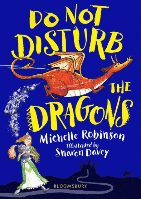 Michelle Robinson - Do Not Disturb the Dragons, E-bok