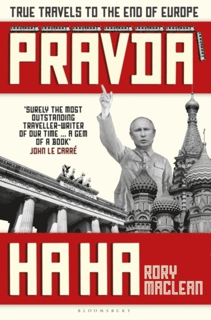 Rory MacLean - Pravda Ha Ha, E-bok