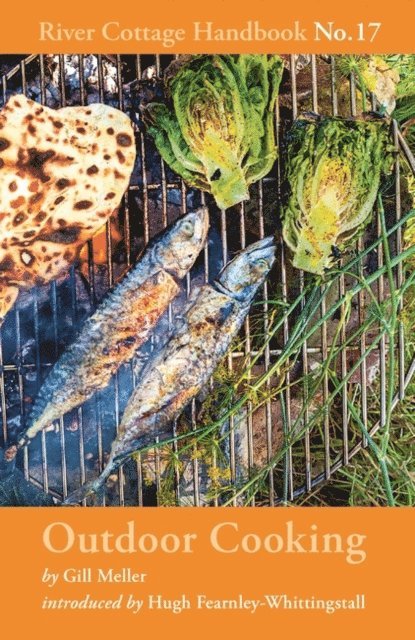 Gill Meller - Outdoor Cooking, E-bok