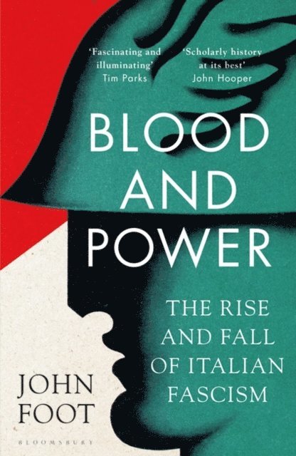 John Foot - Blood and Power, E-bok