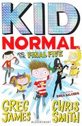 Kid Normal and the Final Five