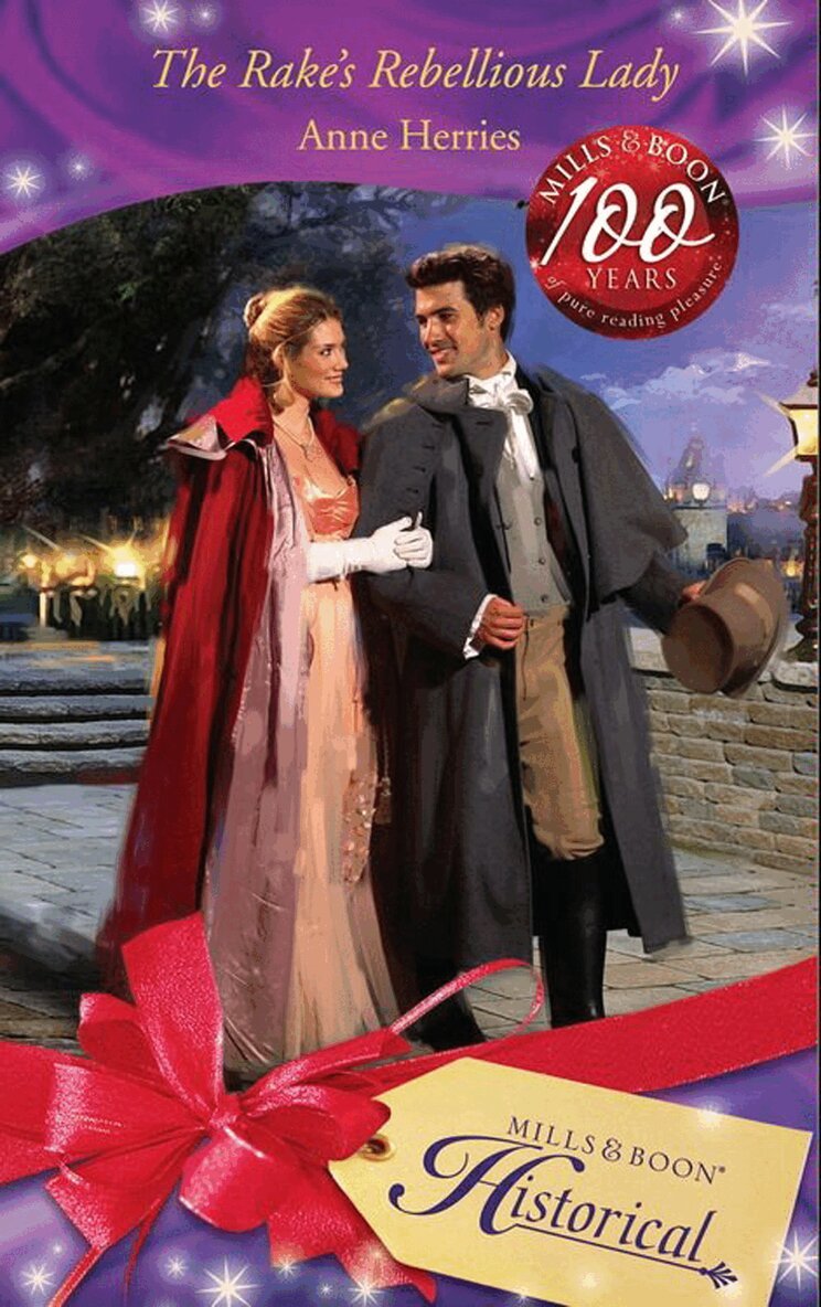 Anne Herries - Rake's Rebellious Lady, E-bok
