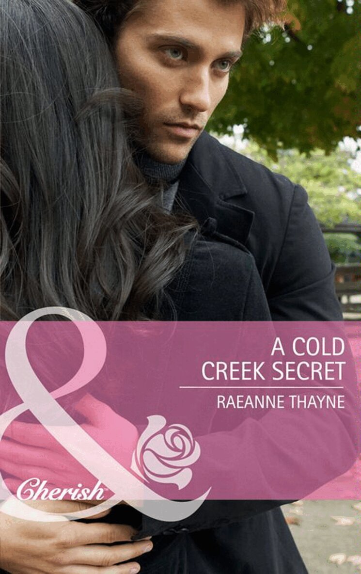 RaeAnne Thayne - Cold Creek Secret, E-bok