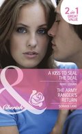 Kiss To Seal The Deal / The Army Ranger's Return