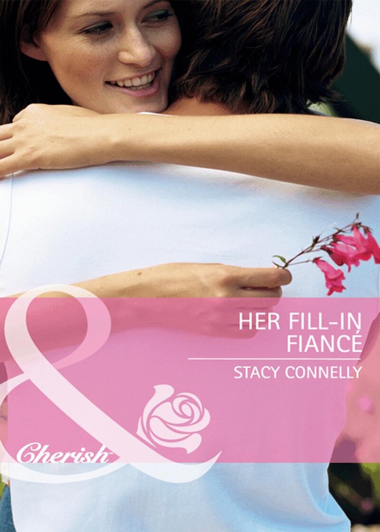 Stacy Connelly - Her Fill-In Fiancé, E-bok