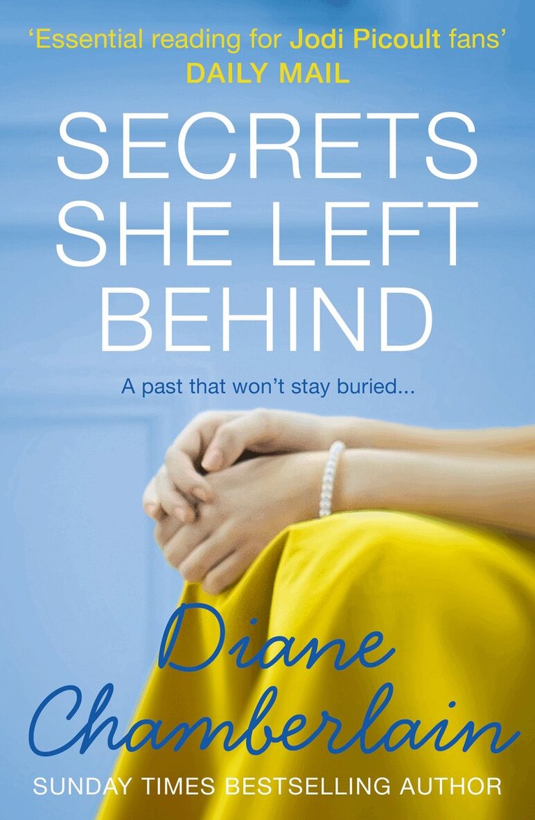 Diane Chamberlain - Secrets She Left Behind, E-bok