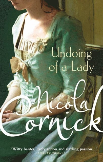 Nicola Cornick - Undoing Of A Lady, E-bok