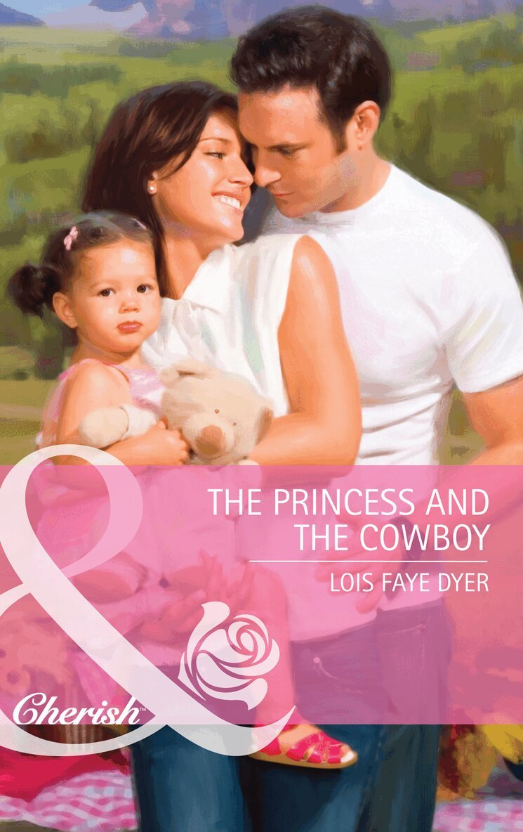 Lois Faye Dyer - Princess and the Cowboy, E-bok
