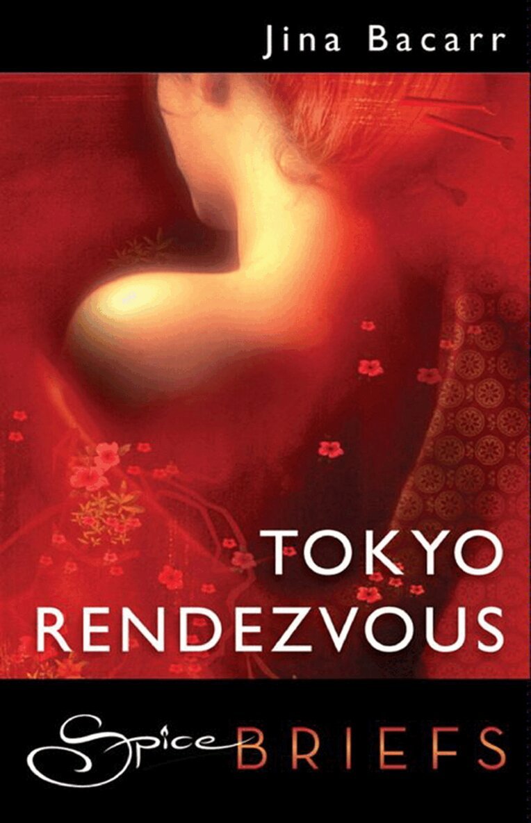 Jina Bacarr - Tokyo Rendezvous, E-bok