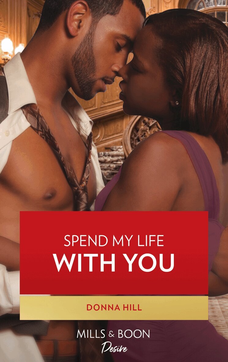 Donna Hill - Spend My Life with You, E-bok