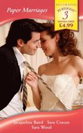 Paper Marriages: Wife: Bought and Paid For / His Convenient Marriage / A Convenient Wife (Mills & Boon By Request)